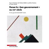 Penser le "bon gouvernement" au XXIe siècle: D'une gouvernementalité l'autre