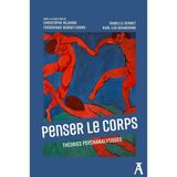 Penser le corps - Théories psychanalytiques