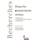 Penser les mouvements sociaux: Conflits sociaux et contestation dans les sociétés contemporaines