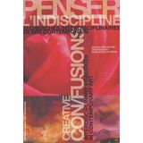 Penser l'indiscipline: recherches interdisciplinaires en art contemporain