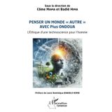 Penser un monde ' autre ' avec Pius ONDOUA: L'Éthique d'une technoscience pour l'homme