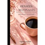 Pensées matinales: Deuxième saison