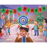 Pepe and the Piñata: A Celebration of Hispanic Heritage