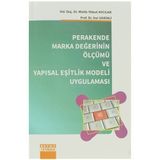 PERAKENDE MARKA DEĞERININ ÖLÇÜMÜ VE YAPISAL EŞITLIK MODELI UYGULAMASI - İNCI VARINLI