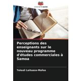 Perceptions des enseignants sur le nouveau programme d'études commerciales à Samoa
