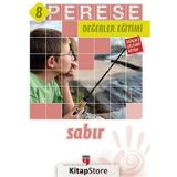 Perese Değerler Eğitimi Öğrenci Çalışma Kitabı 8 - Sabır - Kolektif