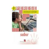 Perese Değerler Eğitimi Öğretmen Kitabı 8 - Sabır - Alpaslan Durmuş;Halil Ekşi;Hatice Işılak Durmuş;Mustafa Otrar;Neriman Karatekin;Pınar Koç Yıldırım