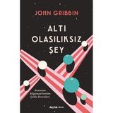 Peri Store Altı Olasılıksız Şey: Kuantum Bilgisayarlardan Çoklu Evrenlere (Kapak Resmi Değişebilir)