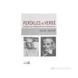 PERIKLES VE VERDI FRANÇOIS CHATELET'IN FELSEFESI - GENEL