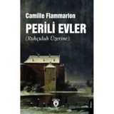 Perili Evler Ruhçuluk Üzerine / Camille Flammarion