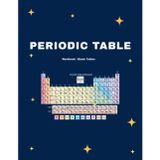 Periodic Table Practice Work Book: Fill-in-the-Blank Chemistry Practice Sheets, 74 In-Color Pages: | Learn Chemistry Fast with Element Symbols, Atomic ... Great for Students, Teachers & Homeschoolers