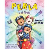 Perla Y El Pirata (Perla and the Pirate Spanish Edition)