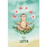 Personalisiertes Notizbuch für Mädchen/Frauen – Faultier-Motiv – Name Lotta – 110 linierte Seiten: Humorvolles Notizbuch für Faultier-Fans – Perfekt für Notizen, Planungen und kreative Gedanken