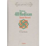 Pertewa 40 Hedisan İmame Newewi - Ebu Zekeriyya Muhyiddin Bin Şeref En-Nevevi Ed-Dimeşki