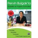 PERVIN BULGAK'LA GÜZELLİK VE YAŞAM FORMÜLLERİ (DVD HEDIYELI) - PERVIN BULGAK