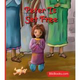 Peter Is Set Free: Bible Stories For Kids