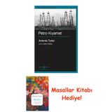 Petro-Kıyamet: Küresel Enerji Krizi Nasıl Çözüle(Meye)Cek? + Masallar Kitabı