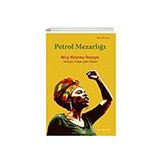 Petrol Mezarlığı - May İfeoma Nwoye