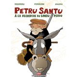 PETRU SANTU - A LA RECHERCHE DU LONZU PERDU