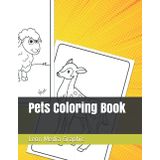 Pets Coloring Book