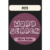 Pets Word Search Puzzle Book: Word Searches with Easy to Read Print about Pets, Animal Breeds, Pet Care, and More | 6x9 inches | 105+ Puzzles … Gift for Animal Lovers, Pet Owners, and Puzzle Fans