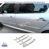 Peugeot 307 Paslanmaz Çelik 2001 Üzeri 4 Kapı Krom Kapı Kolu