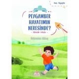 Peygamber Hayatımın Neresinde? Kes Yapıştır - Etkinlik Kitabı - Huzme Kitaplığı 2