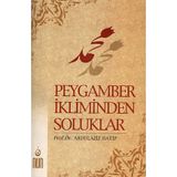 PEYGAMBER İKLİMİNDEN SOLUKLAR - ABDÜLAZİZ HATIP