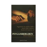 Peygamberlerin Bütün Söyledikleri - John R. Cross