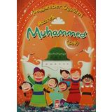 Peygamberlerin Efendisi Hz. Muhammed Hayatı ve Ahlakı - Mustafa Seyyid Keylani
