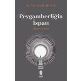 Peygamberliğin İspatı - Haber Delili - Altay Cem Meriç
