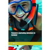 Peytynn’s Snorkeling Adventure in Cozumel