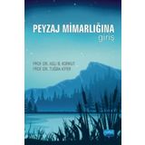 Peyzaj Mimarlığına Giriş - Aslı Korkut