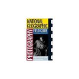 Photography Field Guide: Digital Black And White (National Geographic Photography Field Guides)
