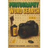 Photography Word Search: Easy to read Prints about Photography, Camera Word Search Puzzles for Adults And More | 6x9 inches, 110 pages | 55+ Puzzles ... Gifts for Vacations, Holidays and Free Times