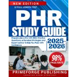 PHR STUDY GUIDE 2025-2026: Prepare Like a Pro with 800+ Practice Questions, Actionable Strategies and Expert Advice to Help You Pass with Confidence