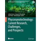Phyconanotechnology: Current Research, Challenges, and Prospects
