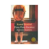 Piano Piano Bacaksız Evimizin İnsanları The People Who Lived in Our Home - Kemal Demirel
