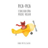 Pica-Pica: Cualquiera Puede Volar