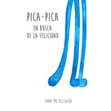 Pica-Pica: En busca de la felicidad