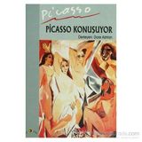 PICASSO KONUŞUYOR - DORE ASHTON