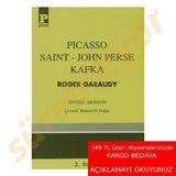 Picasso - Saint-John Perse - Kafka - Roger Garaudy