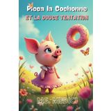 Picca la Cochonne et la Douce Tentation