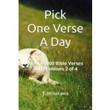 Pick One Verse A Day: from 16,000 Bible Verses and Promises 2 of 4