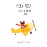 Picka-Picka: Fliegen kann jeder