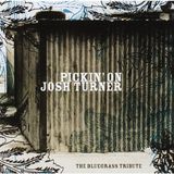 Pickin on Josh Turner: The Bluegrass Tribute