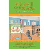 Pickleball Can Be Murder: Every Wife Has A Story (A Carol and Jim Andrews Baby Boomer Mystery, Band 12)