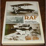 Pictorial History of the Royal Air Force: v. 1