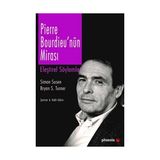 Pierre Bourdieu'nın Mirası - Eleştirel Söylemler - Bryan S. Turner