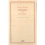 PIERRE YA DA BELIRSIZLIKLER - HERMAN MELVILLE